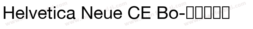 Helvetica Neue CE Bo字体转换